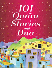 Load image into Gallery viewer, 101 Quran Stories and Dua (Hardback)