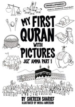 Load image into Gallery viewer, My First Quran With Pictures: Juz' Amma Part 1 (Colouring Book)