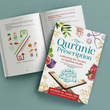 Load image into Gallery viewer, The Quranic Prescription: Unlocking The Secrets Of Optimal Health