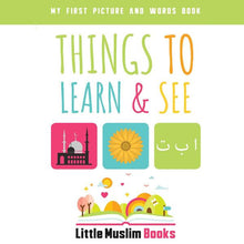 Load image into Gallery viewer, My First Picture and Word Book: Things To Learn and See