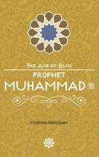Load image into Gallery viewer, Prophet Muhammad – The Age of Bliss Series