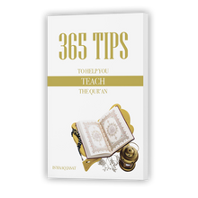 Load image into Gallery viewer, 365 Tips To Help You Teach The Qur’an
