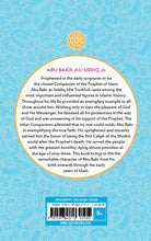 Load image into Gallery viewer, Abu Bakr As-Siddiq – The Age of Bliss Series