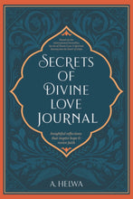 Load image into Gallery viewer, Secrets of Divine Love Journal: Insightful Reflections that Inspire Hope and Revive Faith
