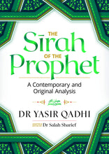 Load image into Gallery viewer, The Sirah of the Prophet (Pbuh): A Contemporary and Original Analysis - by Yasir Qadhi (Hardback)

