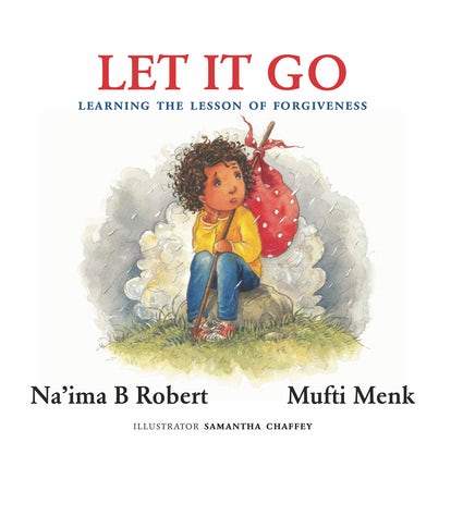 Let It Go: Learning The Lesson Of Forgiveness