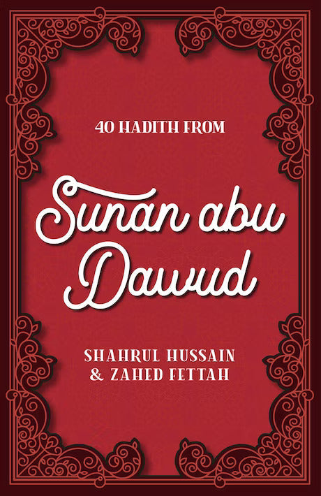 40 Hadith From Sunan Abu Dawud