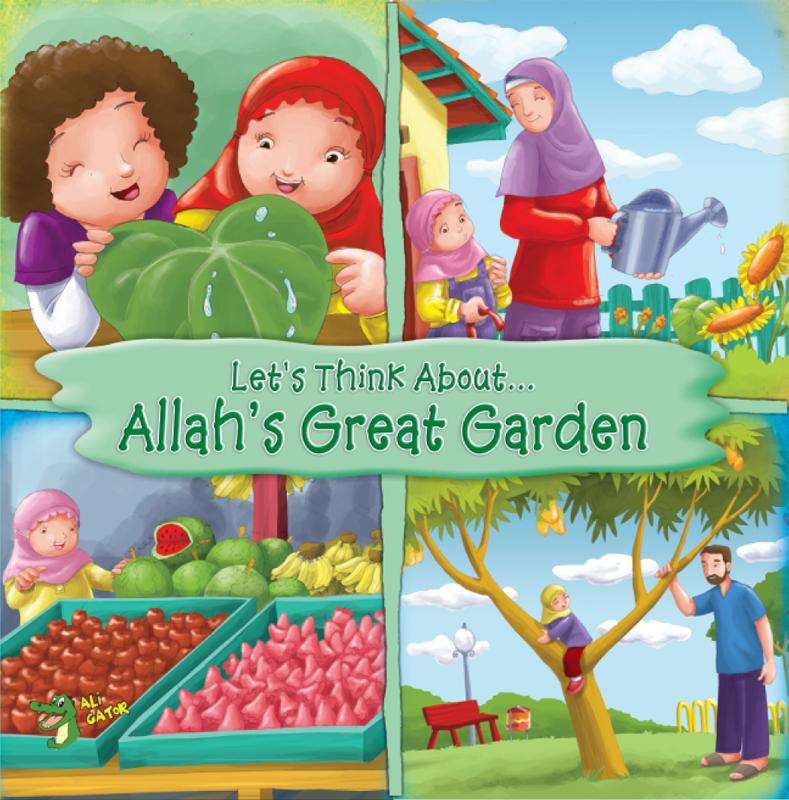 Let’s Think About… Allah’s Great Garden (Let's Think About Series)