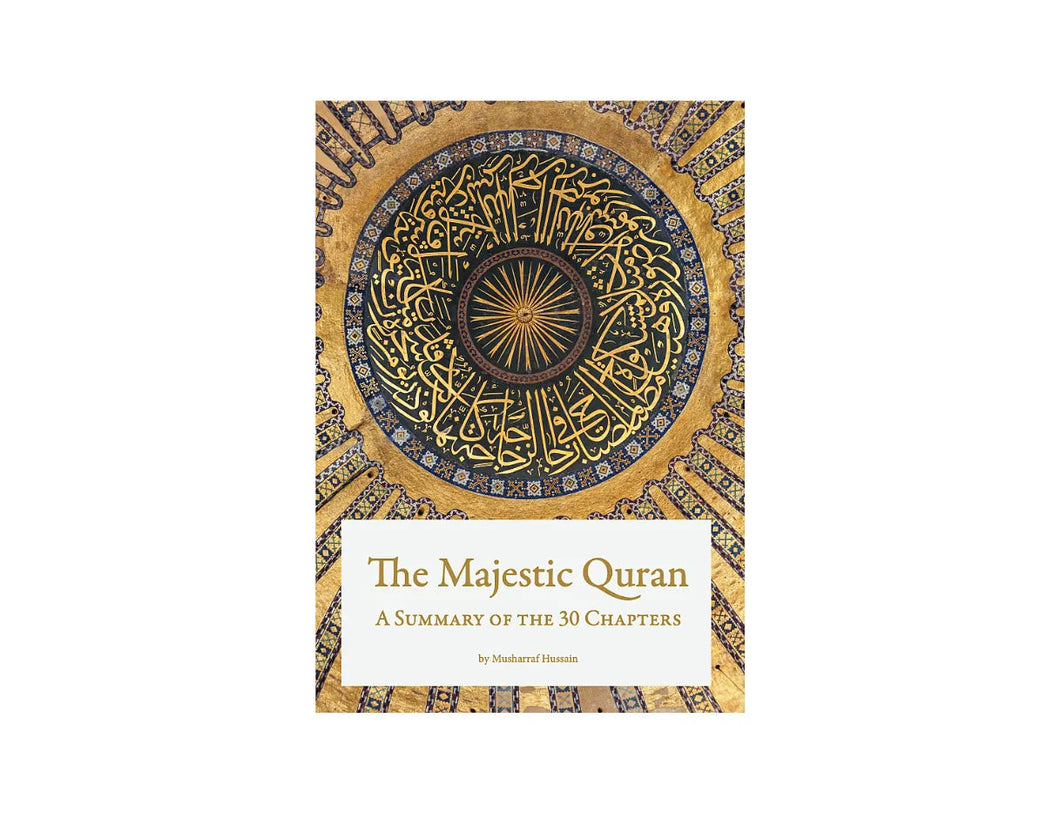 The Majestic Quran – A Summary of the 30 Chapters