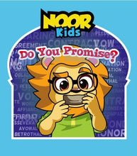Load image into Gallery viewer, Noor Kids - Do You Promise?
