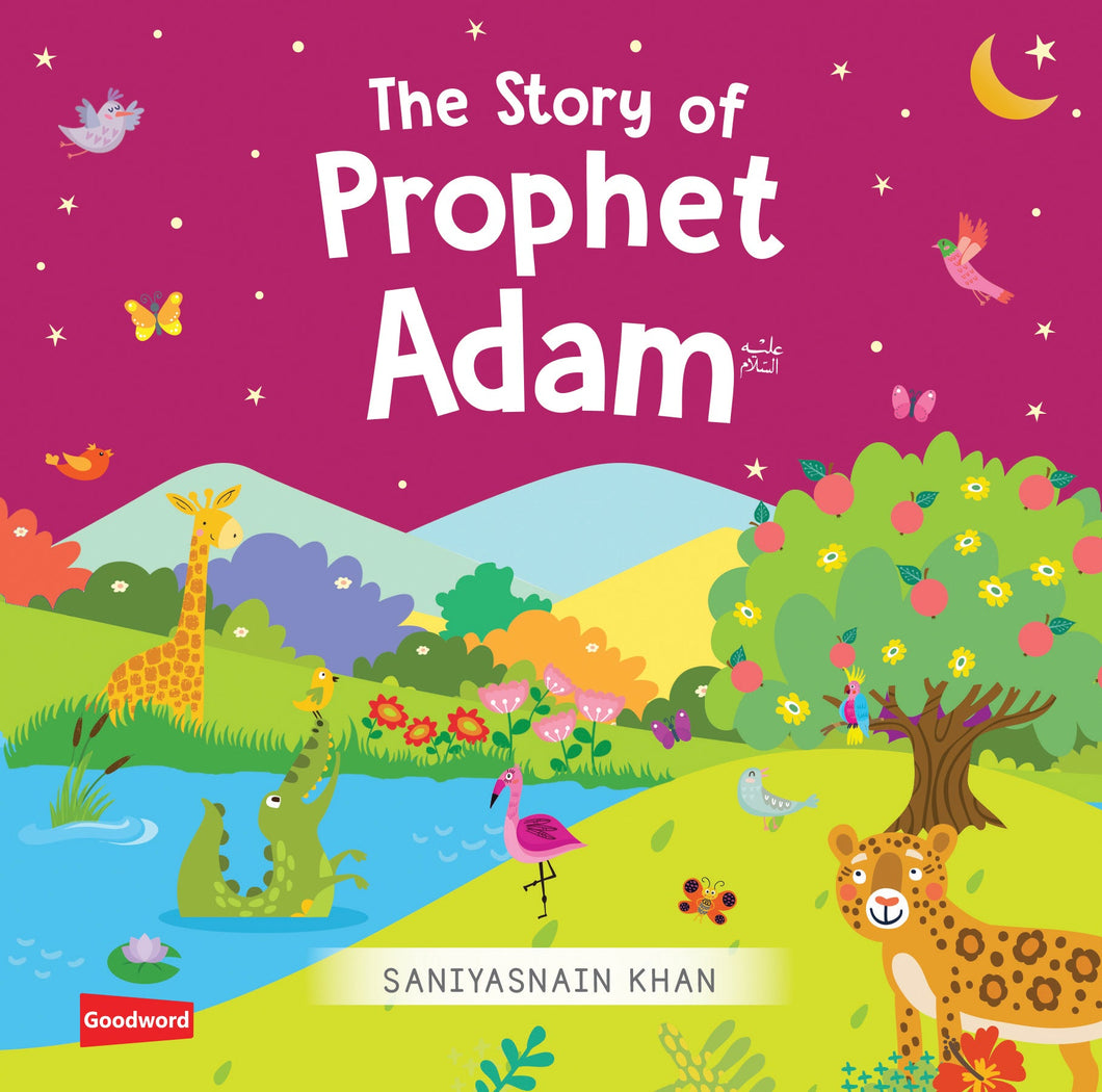 The Story of Prophet Adam: Quran Stories for Lil Buddies