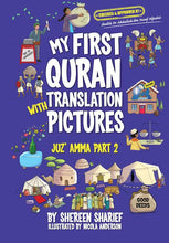 Load image into Gallery viewer, My First Quran With Pictures: Juz&#39; Amma Part 2
