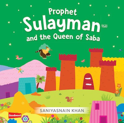 Prophet Sulayman and the Queen of Saba