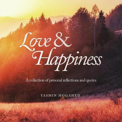 Love & Happiness - Yasmin Mogahed - Salam Occasions - Yasmin Mogahed